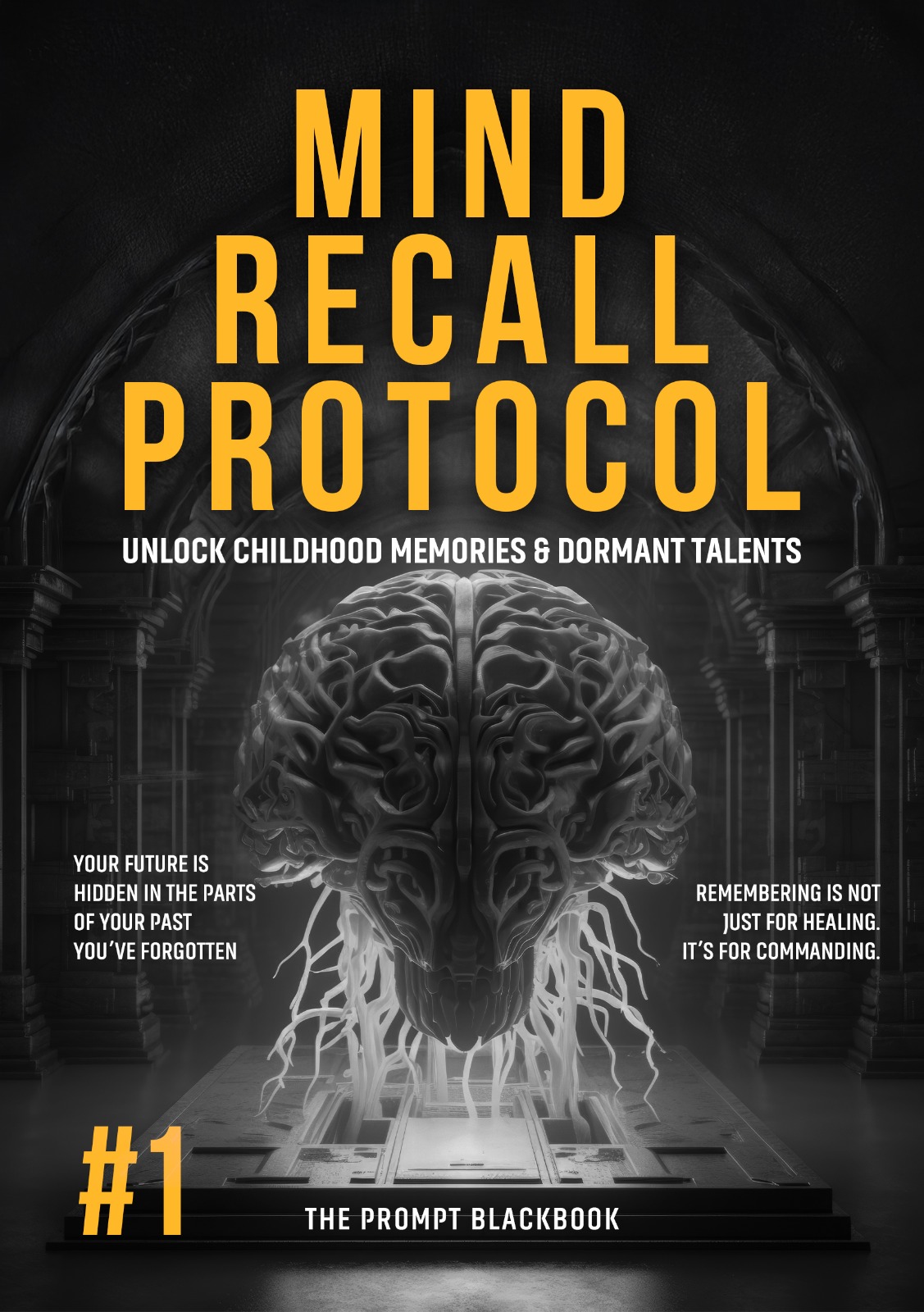Mind Recall Protocol — The Prompt Blackbook #1